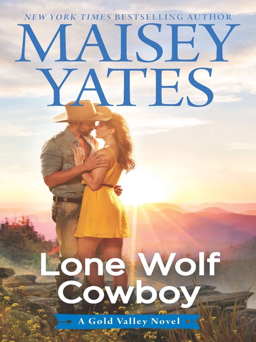 Title details for Lone Wolf Cowboy by Maisey Yates - Available